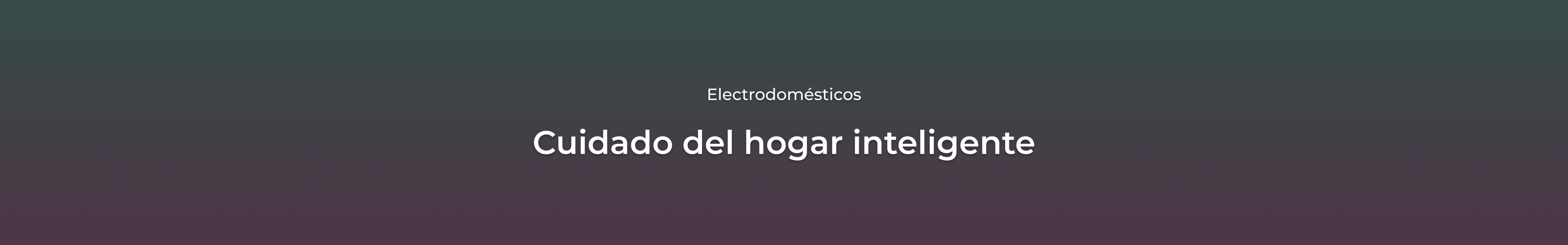 Cuidado del hogar inteligente