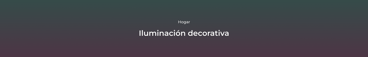 Iluminación decorativa