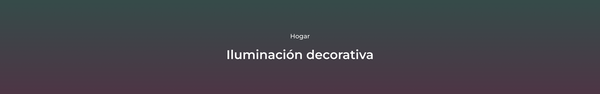 Iluminación decorativa