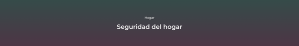 Seguridad para el hogar