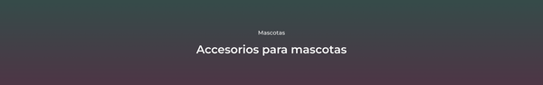 Accesorios para mascotas