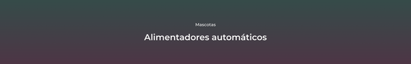 Alimentadores automáticos