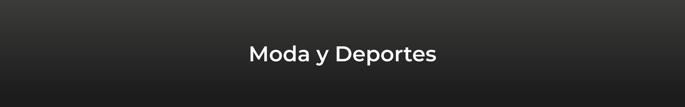 Moda y Deportes