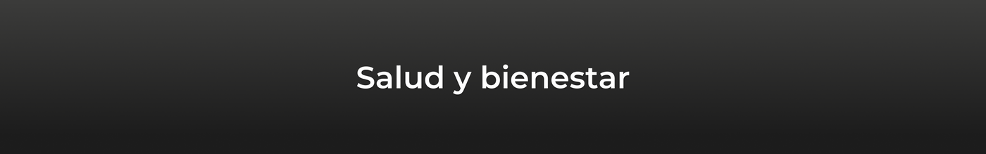 Salud y Bienestar