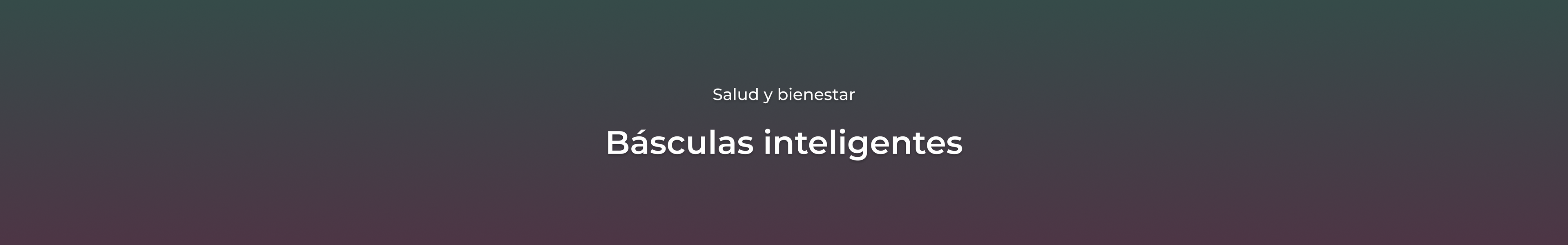 Básculas inteligentes