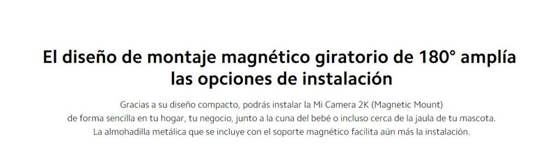 Mi Cámara 2K (Montaje Magnético)